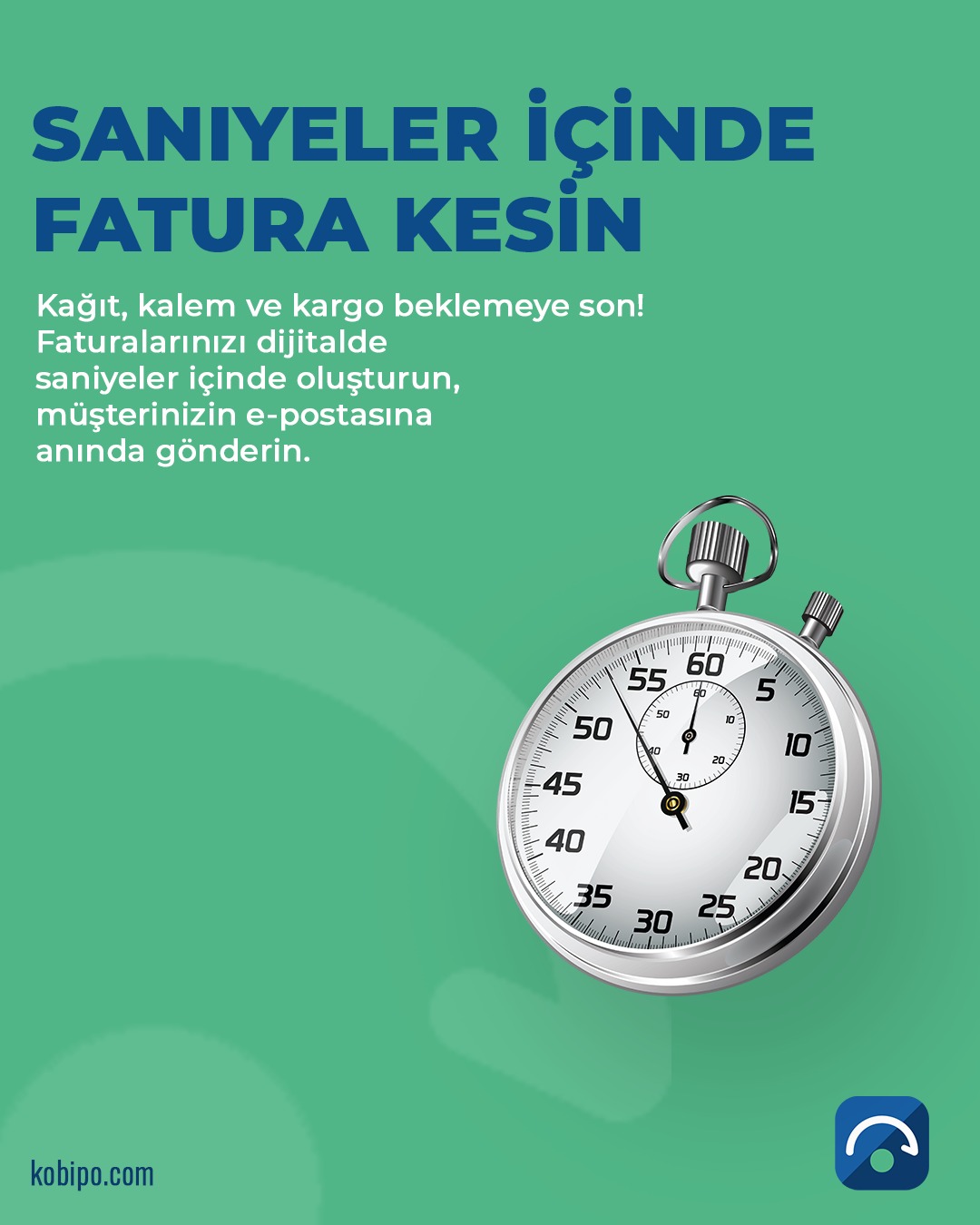 Saniyeler içinde fatura kesin — kağıtsız fatura